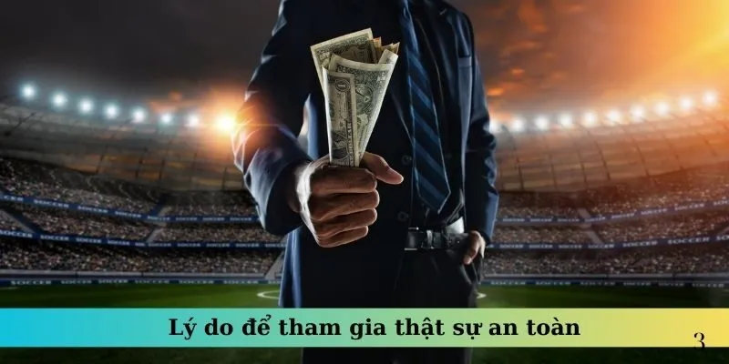 Lý do để tránh tham gia thật sự an toàn